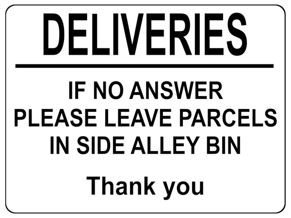 S032 DELIVERIES If No Answer Please Leave Parcels In Bin Sticker Vinyl