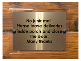 M063 No Junk Mail. Leave Deliveries Inside Porch Aluminium Acrylic Plaque Sign