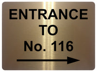 2347 Custom Personalised ENTRANCE TO Your Number Metal Aluminium Sign Plaque