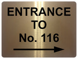 2347 Custom Personalised ENTRANCE TO Your Number Metal Aluminium Sign Plaque