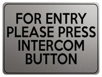 1940 FOR ENTRY PLEASE PRESS INTERCOM BUTTON Door Metal Aluminium Plaque Sign