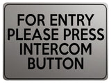 1940 FOR ENTRY PLEASE PRESS INTERCOM BUTTON Door Metal Aluminium Plaque Sign