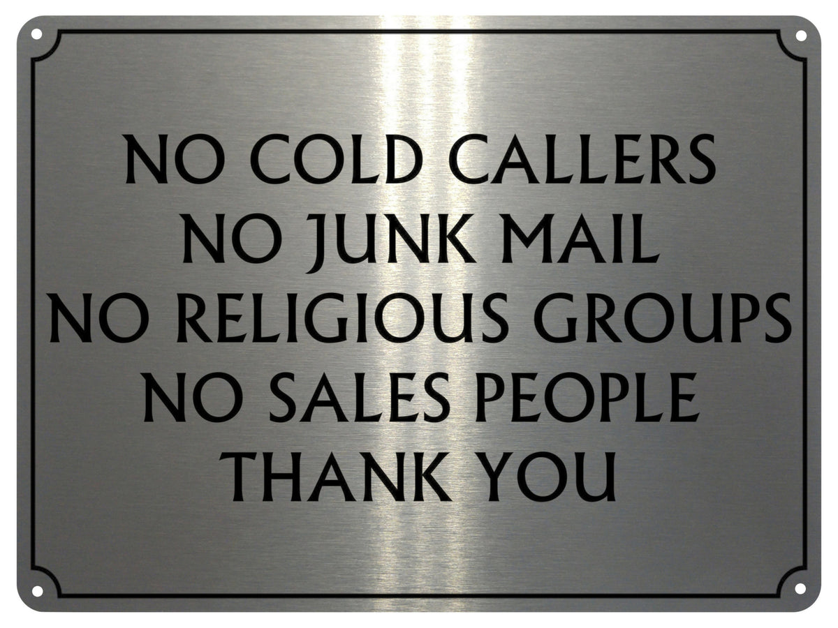 UV111 NO COLD CALLERS NO JUNK MAIL Metal Aluminium Plaque Sign Door A4 Size