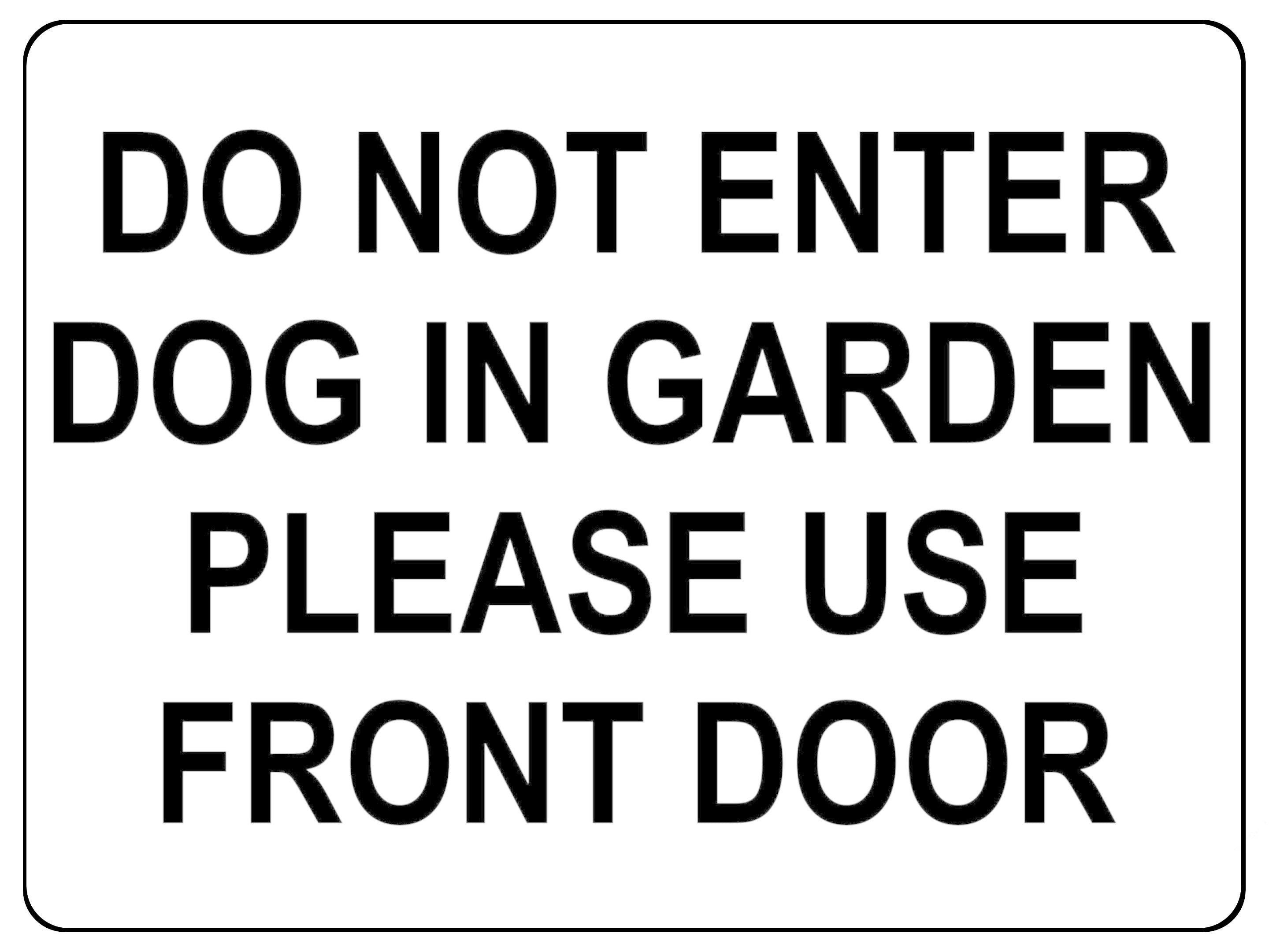 UV142 DO NOT ENTER DOG IN GARDEN Metal Aluminium Plaque Sign Gate Door A4 Size