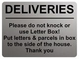 2168 DELIVERIES Please do not knock or use letter box Metal Aluminium Plaque Sign