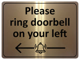 2194 Please ring doorbell on your left Metal Aluminium Plaque Sign