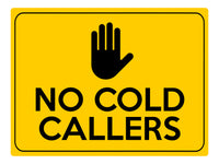 2254 NO COLD CALLERS Door Gate House Office Metal Aluminium Plaque Sign