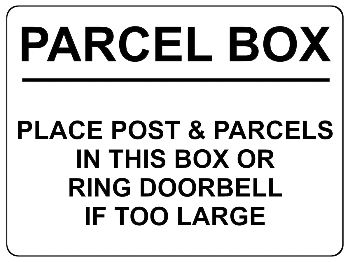 S029 POST BOX Place Parcels In This Box Or Ring Bell Sticker Vinyl
