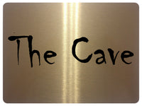 2184 The Cave Metal Aluminium Plaque Sign