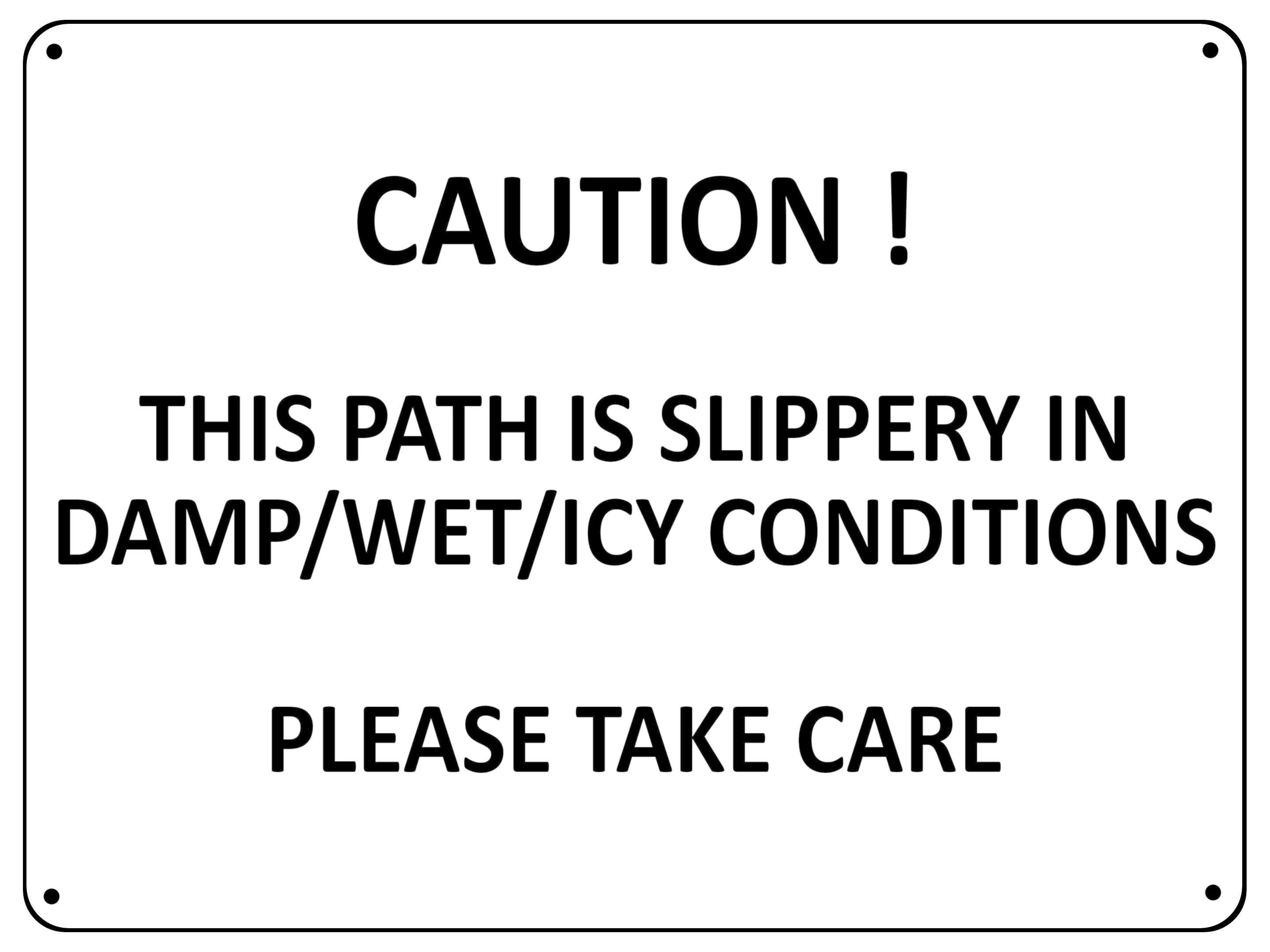 UV085 CAUTION THIS PATH IS SLIPPERY Safety Metal Aluminium Plaque Sign A4
