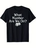 1PC What Number Are We On? Funny Bunco T-Shirt | All-Season, Casual T-Shirt With Crew Neck, Regular Fit, And Short Sleeves