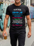 1PC To My Beloved Son-In-Law, I Did Not Present You with The Life T-Shirt