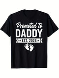 1PC Men'S Promoted to Daddy EST 2026 Baby Feet Graphic T-Shirt - New Dad Announcement Gift, Funny Pregnancy Reveal Shirt with Footprints & 2026 Due Date