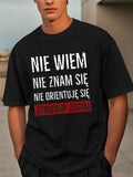 1PC Humorous Polish Men'S T-Shirt - I Don'T Know Graphic Tee, Regular Fit Shirt for Language Enthusiasts, Comfortable Everyday Casual Top -  Funny Polish Phrase Clothing Gift for Men, Witty Apparel, Fun Design