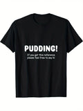 1PC Feisty Unicorn Designs Supernatural Collection Pudding Humorous T-Shirt