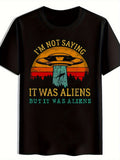 1PC Men's UFO Alien Graphic T-Shirt - Funny "I'm Not Saying It Was Aliens" Retro Print with Flying Saucer & Alien Design, Black Casual Short Sleeve Round Neck Tee for Summer, Outdoor & Casual Attire, Machine Washable Humorous