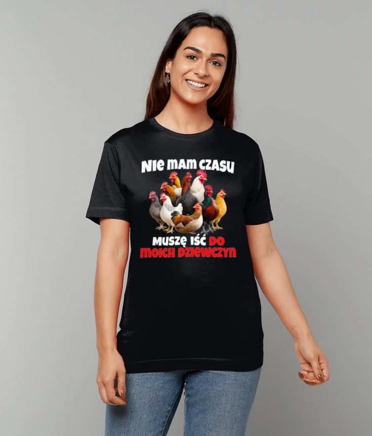 385 Nie mam czasu, muszę iść do moich dziewczyn Funny Polish T-shirt Tee
