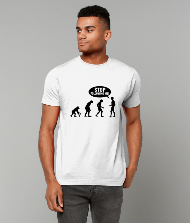 361 Stop Following Me Evolution T-Shirt Funny Tee
