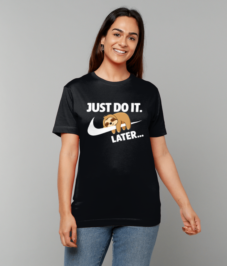 405 Just Do It Later Funny Sleepy Sloth For Lazy Sloth Lover T-Shirt tee
