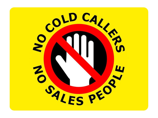 1068 NO COLD CALLERS NO SALES PEOPLE Metal Aluminium Plaque Sign Door House Office