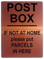 1913 POST BOX IF NOT A HOME please put PARCELS HERE Metal Aluminium Plaque Sign