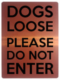 1929 DOGS LOOSE PLEASE DO NOT ENTER Door Gate Metal Aluminium Plaque Sign