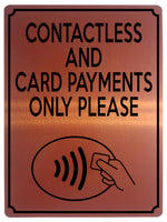 1923 CONTACTLESS AND CARD PAYMENTS ONLY PLEASE Metal Aluminium Plaque Sign Shop