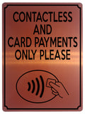 1923 CONTACTLESS AND CARD PAYMENTS ONLY PLEASE Metal Aluminium Plaque Sign Shop