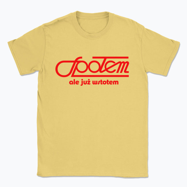020 Spolem ale juz wstolem Funny Polish T-shirt Tee Front Printing