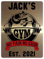 1173 Custom Personalised GYM NO PAIN NO GAIN Metal Aluminium Sign Plaque Door Fitness