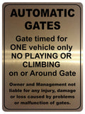 1229 AUTOMATIC GATES Gate Timed For One Vehicle Only Metal Aluminium Plaque Sign