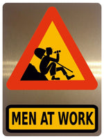 1158 MEN AT WORK Funny Joke Metal Aluminium Plaque Sign Alcohol House Garden