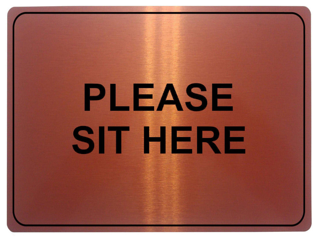 1029 PLEASE SIT HERE Metal Aluminium Plaque Sign House Office Restaurant Bar Pub