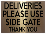 1926 DELIVERIES PLEASE USE SIDE GATE Door House Metal Aluminium Plaque Sign