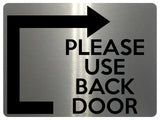 UV404 PLEASE USE BACK DOOR Arrow Direction Right Aluminium Plaque Sign A4 Size