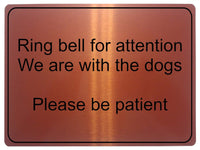 1196 Ring bell for attention, Dogs Metal Aluminium Plaque Sign Door Gate House