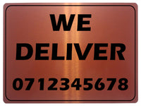 1168 Custom Personalised WE DELIVER Metal Aluminium Plaque Sign Door Bar Restaurant Pub