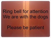 1195 Ring bell for attention, Dogs Metal Aluminium Plaque Sign Door Gate House