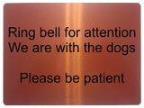 1195 Ring bell for attention, Dogs Metal Aluminium Plaque Sign Door Gate House