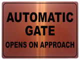 1215 AUTOMATIC GATE OPENS ON APPROACH Metal Aluminium Plaque Sign Door House