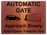 1224 Automatic Gate Approach Slowly Gate Opens Towards You Aluminium Plaque Sign