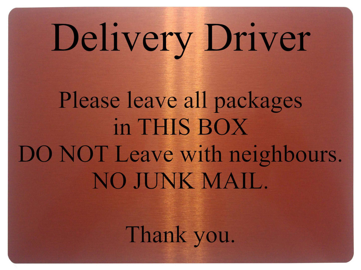 1042 Delivery Driver Packages Parcels Metal Aluminium Plaque Sign Door House Office
