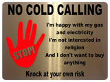 1075 STOP NO COLD CALLING Metal Aluminium Plaque Sign Door Gate House Office