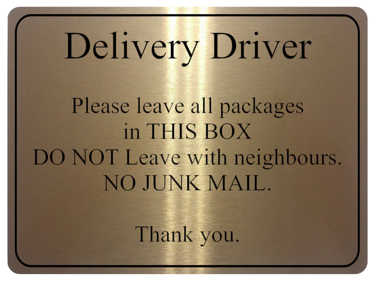 1043 Delivery Driver Packages Parcels Metal Aluminium Plaque Sign Door House Office