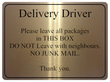 1043 Delivery Driver Packages Parcels Metal Aluminium Plaque Sign Door House Office