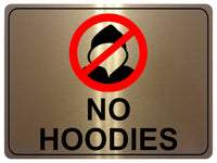 1131 NO HOODIES Safety Metal Aluminium Sign Plaque Door Wall Gate School Shop