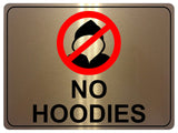 1131 NO HOODIES Safety Metal Aluminium Sign Plaque Door Wall Gate School Shop