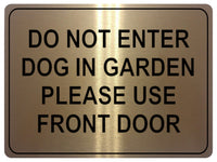 1045 DO NOT ENTER PLEASE USE FRONT DOOR Metal Aluminium Plaque Sign Door Gate