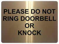 1254 PLEASE DO NOT RING DOORBELL OR KNOCK Metal Aluminium Plaque Sign Door Gate House Office