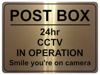 1188 POST BOX 24hr CCTV IN OPERATION Metal Aluminium Plaque Sign Door Gate House Office